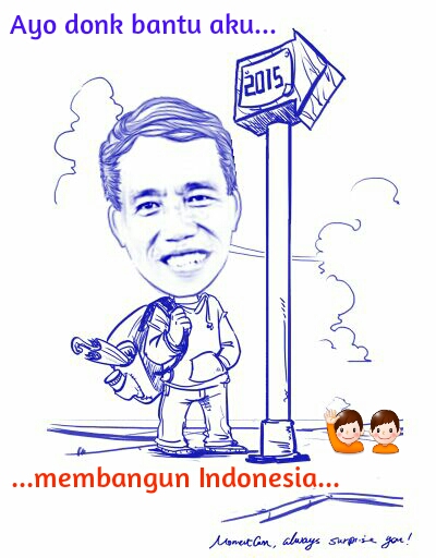 Ayo membangun Indonesia!